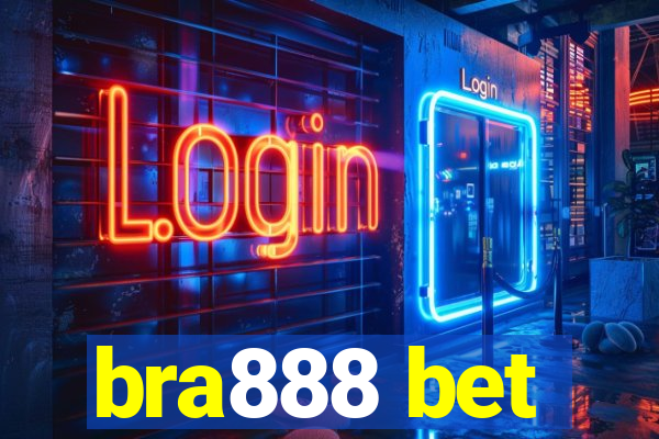 bra888 bet